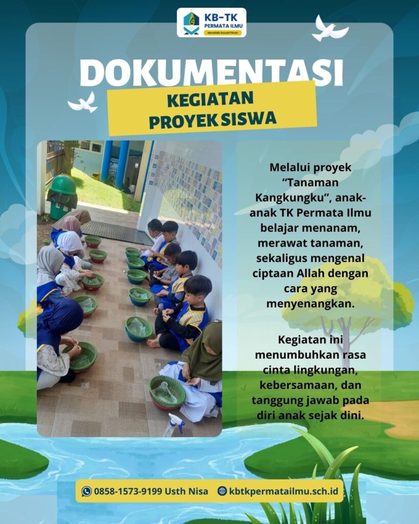 Kegiatan “Tanaman Kangkungku” menjadi pengalaman berharga bagi anak-anak TK Permata Ilmu untuk belajar mencintai alam, beribadah, dan menumbuhkan akhlak mulia sejak dini.