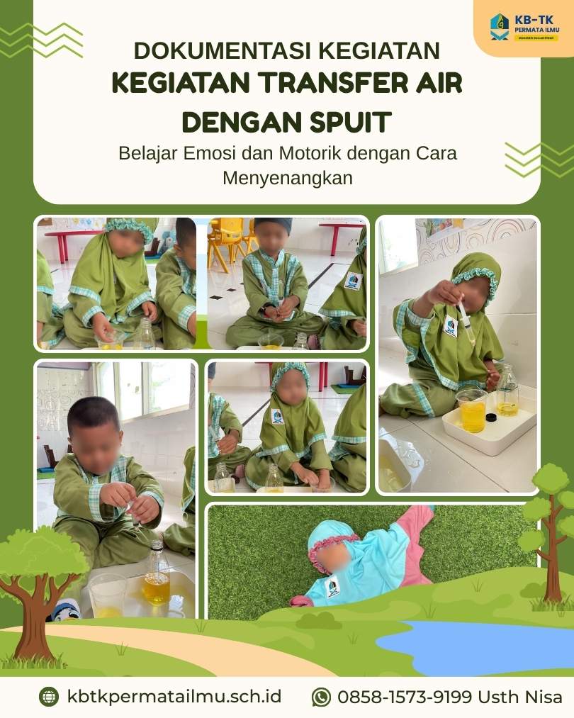 Kegiatan Transfer Air dengan Spuit di Kelas KB Permata Ilmu: Belajar Emosi dan Motorik dengan Cara Menyenangkan