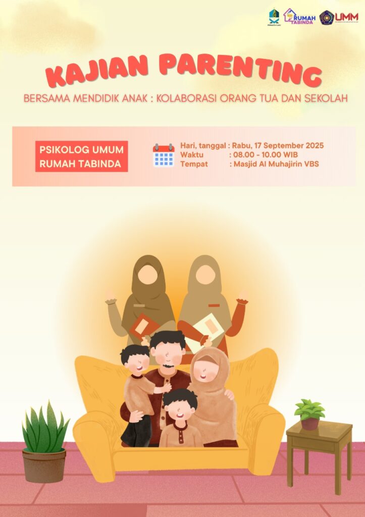 Kajian Parenting: “Bersama Mendidik Anak, Kolaborasi Orang Tua dan Sekolah”