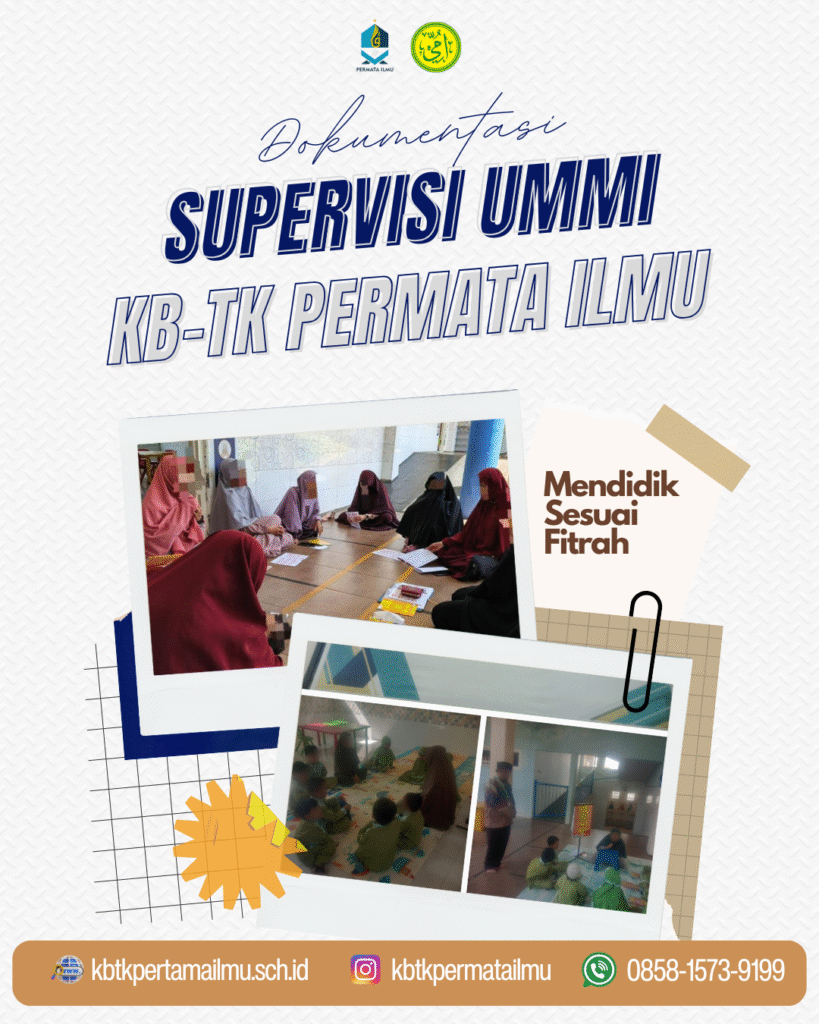 Upgrading UMMI, Ustadzah KB-TK Permata Ilmu, KB-TK Permata Ilmu, TK Islam Malang, PAUD Islami Malang, Peningkatan Kompetensi Guru, Guru Profesional PAUD, Pendidikan Karakter Anak, Fitrah Based Education, Pembelajaran Kreatif Anak, Guru Inspiratif, PAUD Kreatif dan Inovatif, Sekolah Islam Malang, Guru TK Berkualitas, Supervisi Guru PAUD, Peningkatan Kualitas Pendidikan, Kegiatan Guru KB-TK, Ustadzah Profesional, Guru Teladan, Implementasi Kurikulum PAUD, Kegiatan Upgrading Guru, KB-TK Permata Ilmu Malang, Talent Mapping, PAUD Sunnah, TK Sunnah, TK di Malang, Montessori, Biaya TK di Malang, Biaya PAUD di Malang, TK Islam terbaik, TK favorit di Malang, TK dengan metode Montessori, TK berbasis Qur’an, TK Tahfidz, PAUD terbaik di Dau, PAUD terbaik di Sengkaling, PAUD terbaik di Malang, PAUD terbaik di Batu, TK dekat Oma Campus, TK dekat Perum Atlantis, TK dekat Ar-Rohmah, TK ramah anak di Malang, TK ramah anak, TK dengan pembelajaran Islami, TK unggulan, TK dengan guru pendamping dua orang, TK metode Fitrah Based Education, TK dengan kegiatan outbound