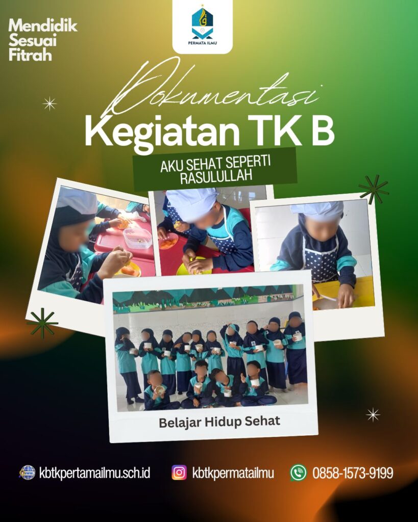 Talent Mapping, TK Islam Malang, PAUD Sunnah, TK Sunnah, Fitrah Based Education, TK di Malang, Montessori, Biaya TK di Malang, Biaya PAUD di Malang, TK Islam terbaik, TK favorit di Malang, TK dengan metode Montessori, TK berbasis Qur’an, TK Tahfidz, PAUD terbaik di Dau, PAUD terbaik di Sengkaling, PAUD terbaik di Malang, PAUD terbaik di Batu, TK dekat Oma Campus, TK dekat Perum Atlantis, TK dekat Ar-Rohmah, TK ramah anak di Malang, TK ramah anak, TK dengan pembelajaran Islami, TK unggulan, PAUD kreatif dan inovatif, TK dengan guru pendamping 2 orang, TK metode Fitrah Based Education, TK dengan kegiatan outbound. TK Permata Ilmu, TK Islam Malang, TK Islam terbaik di Malang, PAUD Sunnah, Fitrah Based Education, Anak Sehat, Pola Hidup Sehat, Hidup Sehat ala Rasulullah, Meneladani Rasulullah, Pendidikan Anak Usia Dini, TK Islami, Kegiatan TK, Belajar Hidup Sehat, Salad Sayur Anak, Gaya Hidup Sehat Anak, Sunnah Rasulullah, TK Favorit di Dau, TK Berbasis Qur’an, Pembiasaan Hidup Sehat Anak, Sekolah Islam di Malang, TK dengan Pembelajaran Islami, TK Permata Ilmu Sengkaling, Pendidikan Karakter Anak, TK Sehat dan Ceria.